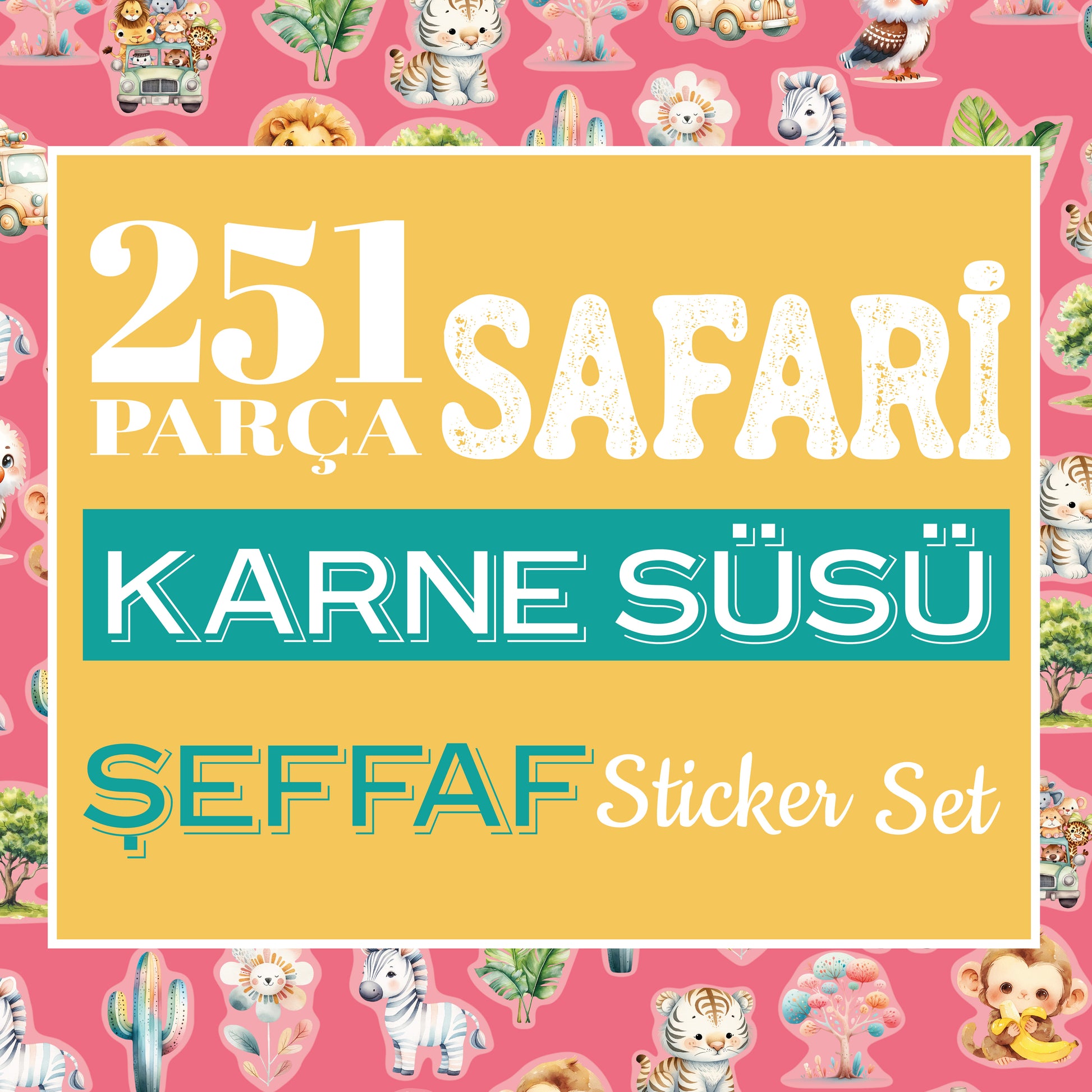 Safari Karne / Gelişim Raporu Şeffaf Sticker Set - pinoobi